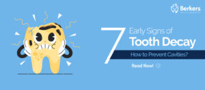 7 Early Signs of Tooth Decay